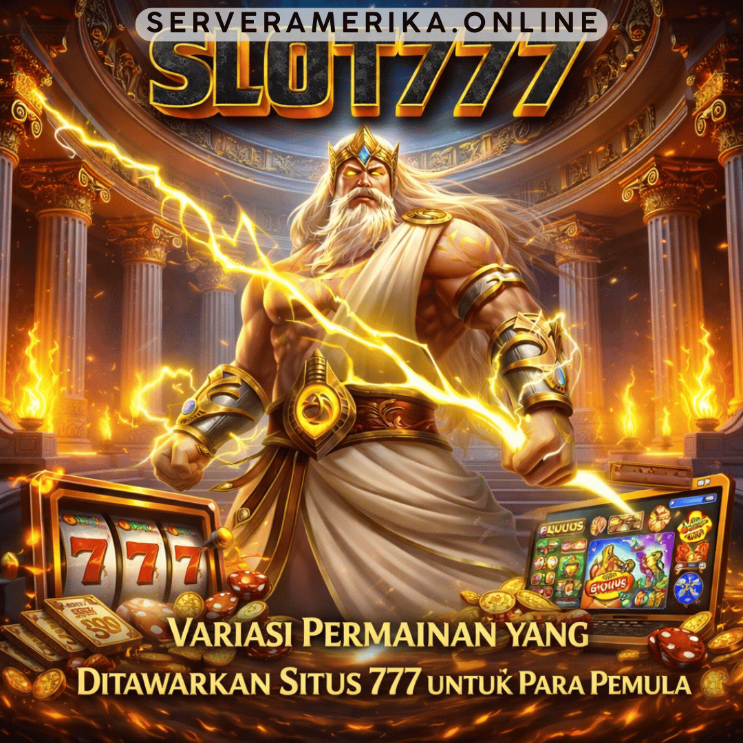 Variasi Permainan yang Ditawarkan Situs 777 untuk Para Pemula