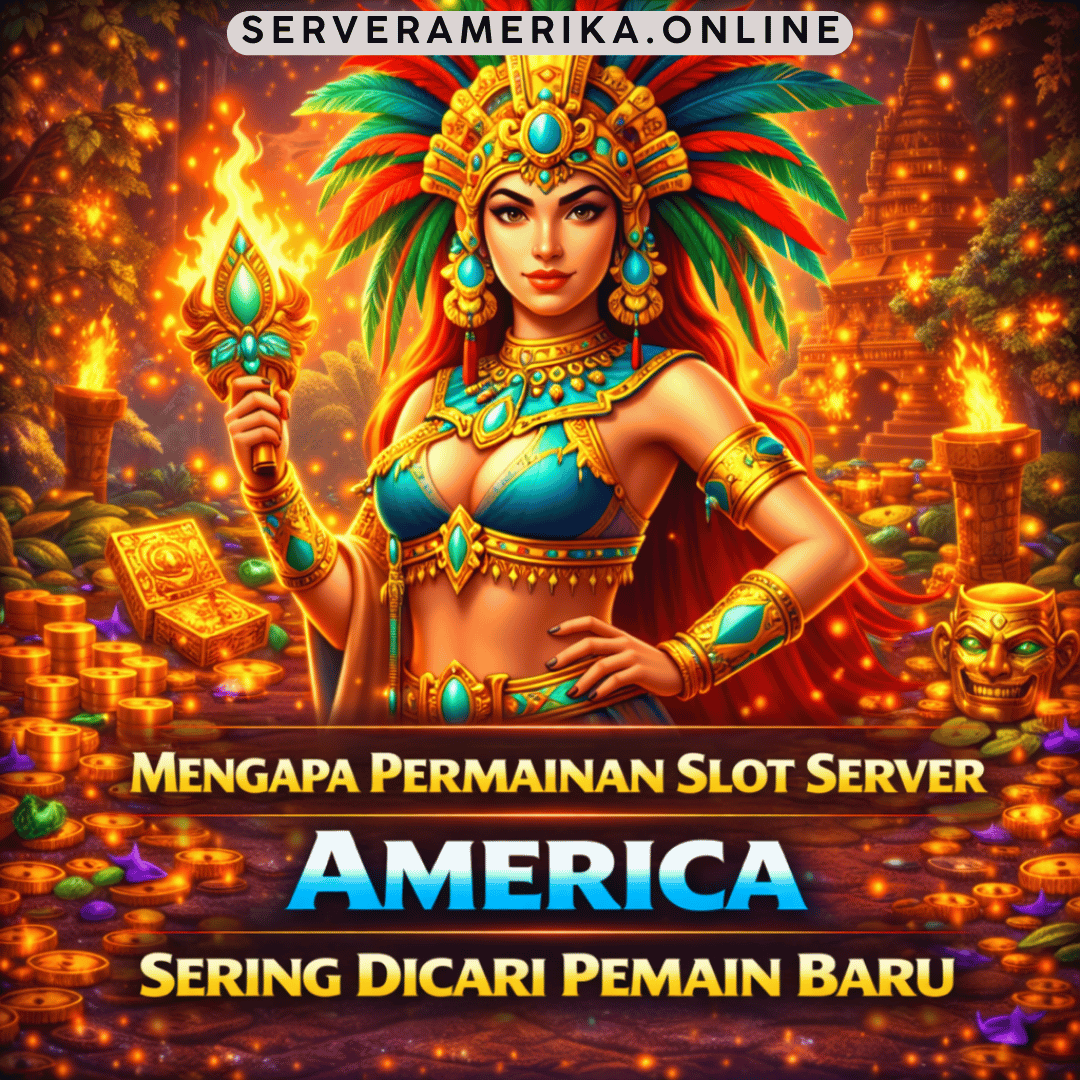Mengapa Permainan Slot Server America Sering Dicari Pemain Baru